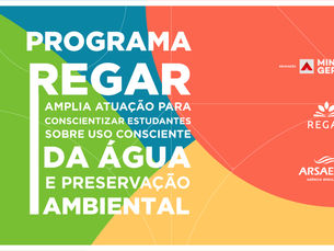 Programa Regar amplia atuação para conscientizar estudantes sobre uso consciente da água e preservaç