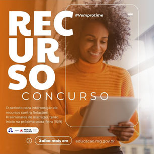 Concurso SEE/MG: Interposição de recursos contra as Relações Preliminares de inscrição