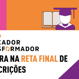 Prêmio Educador Transformador entra na reta final de inscrições