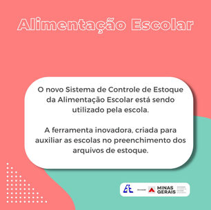 Novo sistema para Controle de Estoque da Alimentação Escolar é apresentado as escolas da regional de Ouro Preto