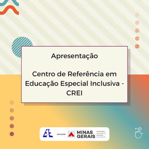 SRE Ouro Preto divulga as informações sobre o Centro de Referência em Educação Especial Inclusiva