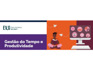 Gestão do Tempo e Produtividade