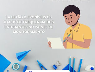 Já estão disponíveis os dados de frequência dos estudantes referente ao 1º bimestre