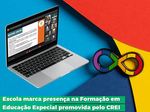 Escola marca presença na Formação em Educação Especial promovida pelo CREI