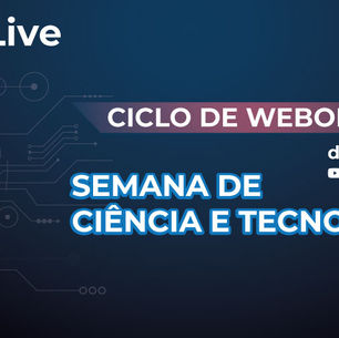 Secretaria de Educação promove série de weboficinas na Semana Nacional de Ciência e Tecnologia