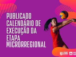 Definido o calendário de execução das cidades-sede da etapa Microrregional do JEMG 2023