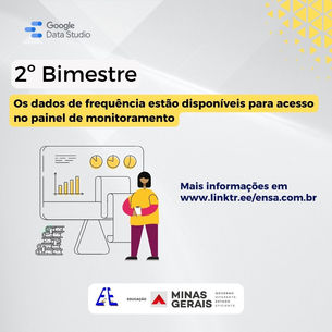 Os dados de frequência do 2º bimestre estão disponíveis para acesso no painel de monitoramento