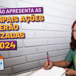 Estado apresenta as principais ações que serão realizadas ao longo do ano letivo de 2024
