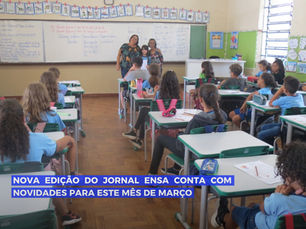 Nova edição do Jornal Ensa conta com novidades para este mês de março