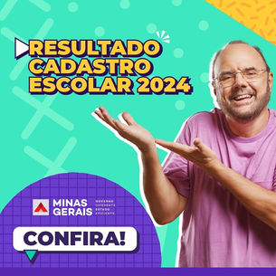 Resultado do cadastro Escolar 2024 já pode ser consultado