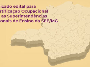 SEE/MG publica edital para a Certificação Ocupacional para as Superintendências Regionais de Ensino