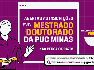 Trilhas de Futuro Educadores abre inscrições para cursos de mestrado e doutorado da PUC Minas