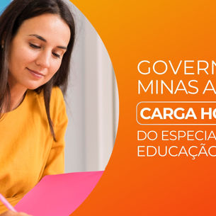 Governo de Minas amplia carga horária do Especialista em Educação Básica para garantir dedicação integral dos profissionais nas escolas