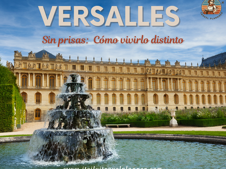 Una oportunidad para bajarte del ritmo del turista, para mirar con otros ojos y conectar con lo que realmente te gusta. Asà me gusta viajar. Asà te quiero contar Versalles.