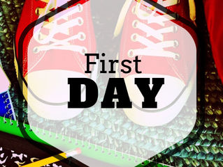 First Day...