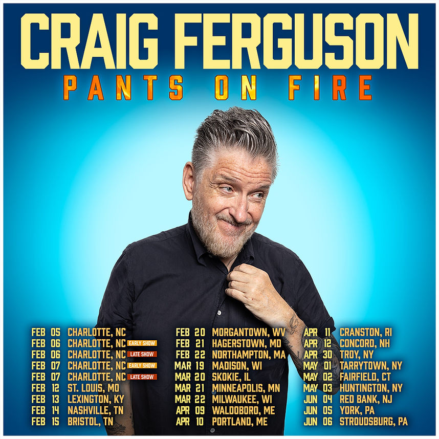 Craig_Ferguson_PantsOnFireTour_2025_No Tag.jpg