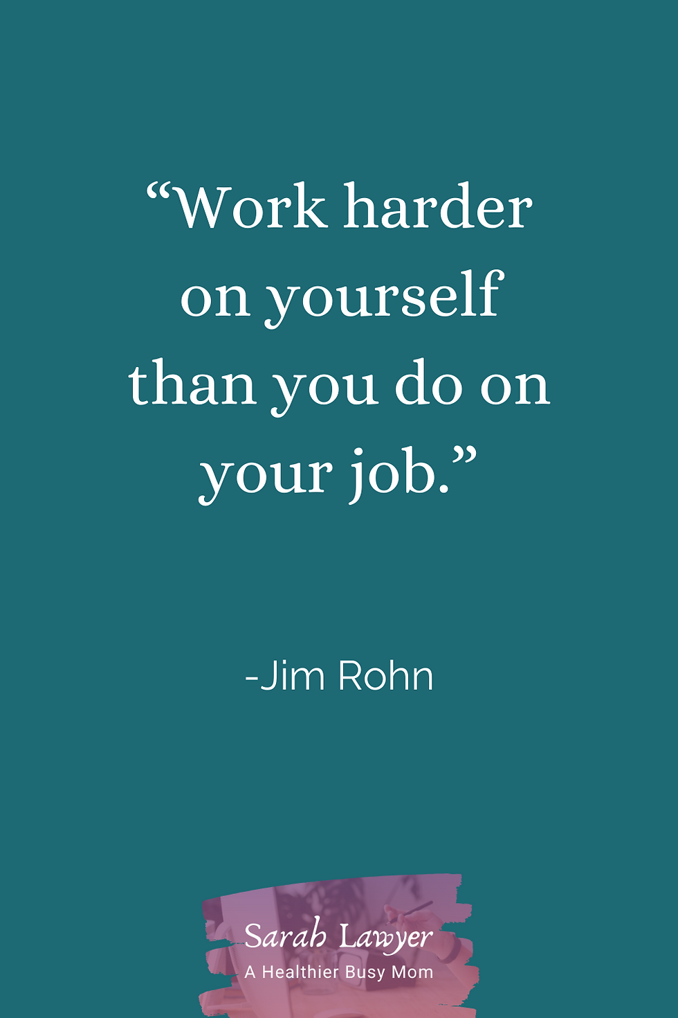 Motivational Quote to inspire you to be your best self.