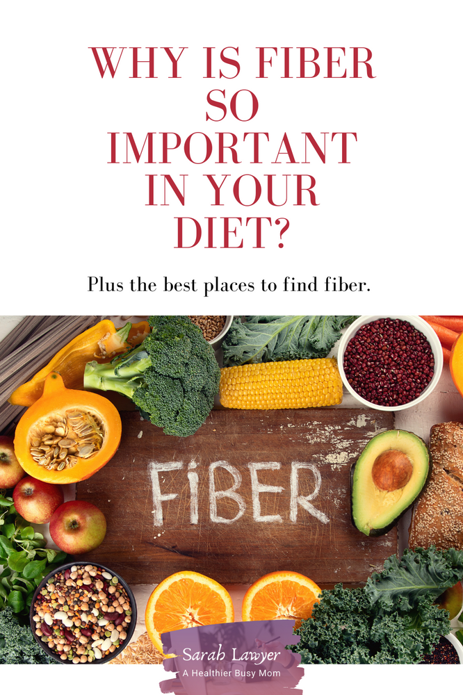 Why Fiber Is So Important In Our Diet