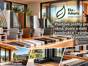 Plastové profily pro okna a dveře. Přehled výrobců VEKA, GEALAN, REHAU, Aluplast a dalších značek, základní vlastnosti a zkušenosti Eko-Adepto.