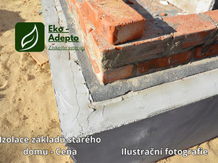 Izolace základů starého domu cena – zjistěte aktuální přehled cen a metod. Tipy pro domácnost a rady, jak investovat chytře s Eko-Adepto.