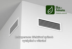 Rekuperace: Úsporné větrání pro váš dům
