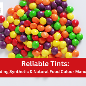 Reliable Tints: Leading Synthetic & Natural Food Colour Manufacturer