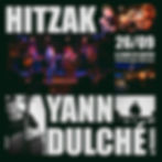 HITZAK x YANN DULCHÉ