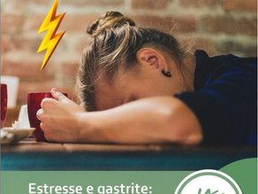 Estresse e gastrite: qual a relação?