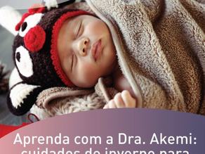 Aprenda com a Dra. Akemi: cuidados de inverno para crianças pequenas