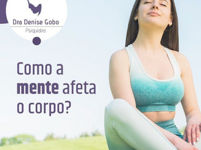 Como a mente afeta o corpo