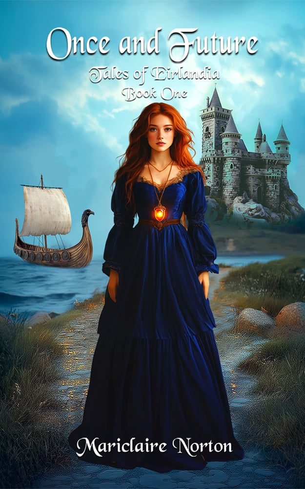 Once and Future: Tales of Eirlandia, Book One