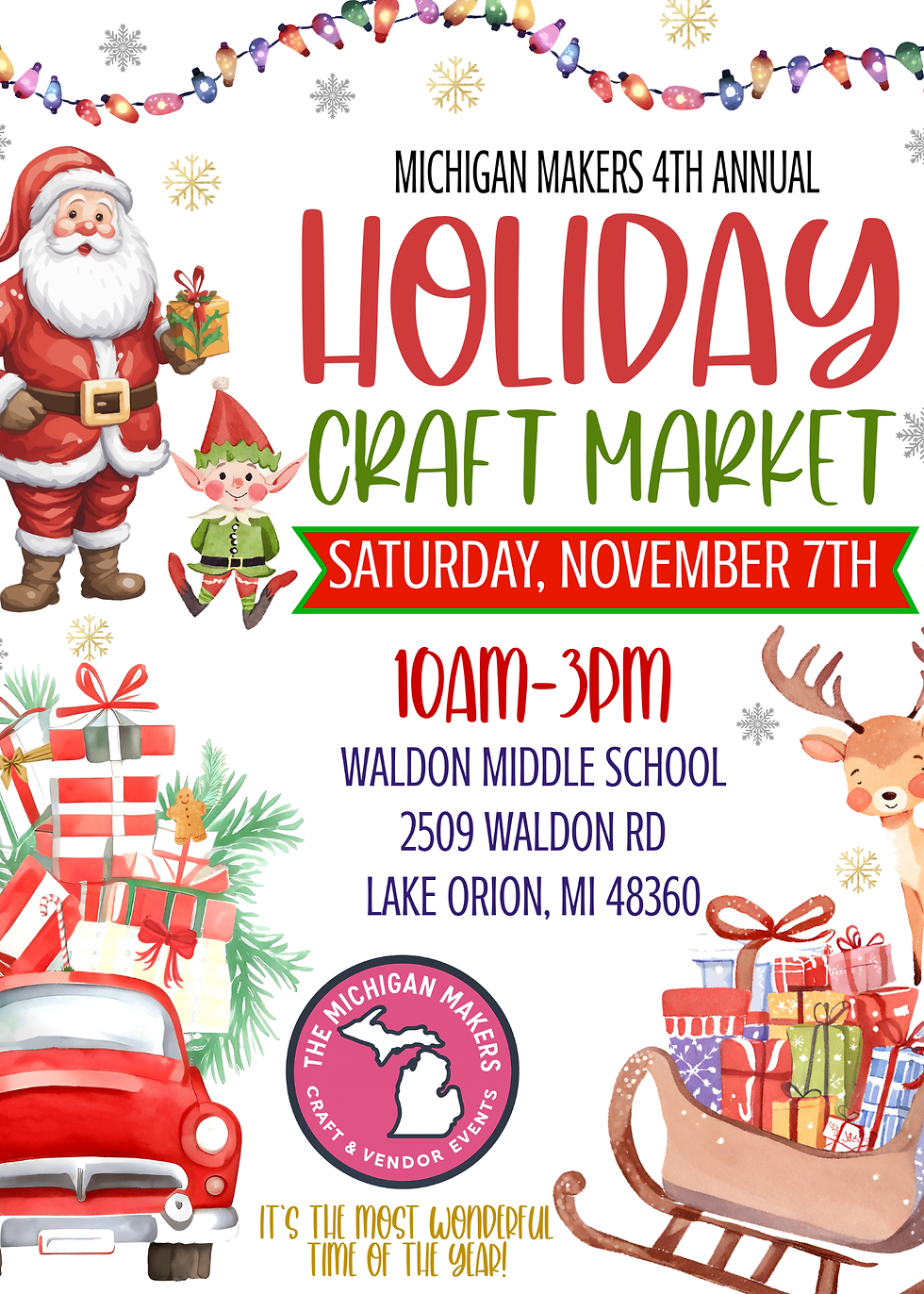 Michigan Makers 4th Annual Holiday Craft Market