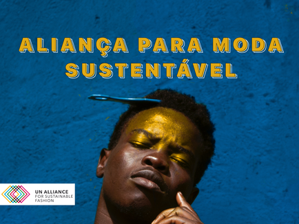 O programa da ONU para Moda Sustentável