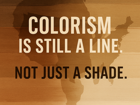 The Unspoken Divide: Colorism, Class, and the Layers Within Black America