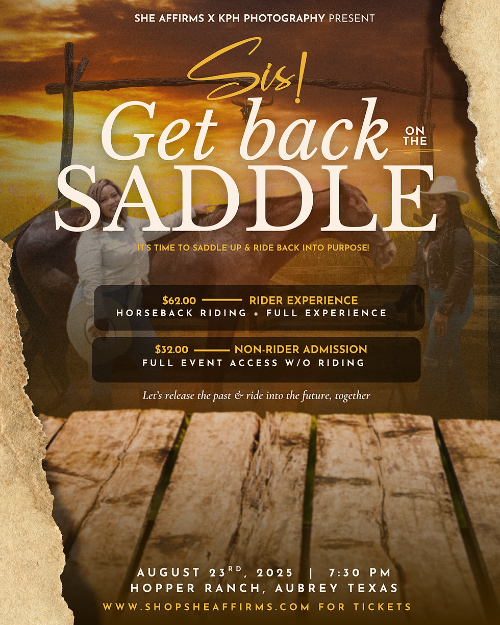 Sis, Get back on the Saddle!