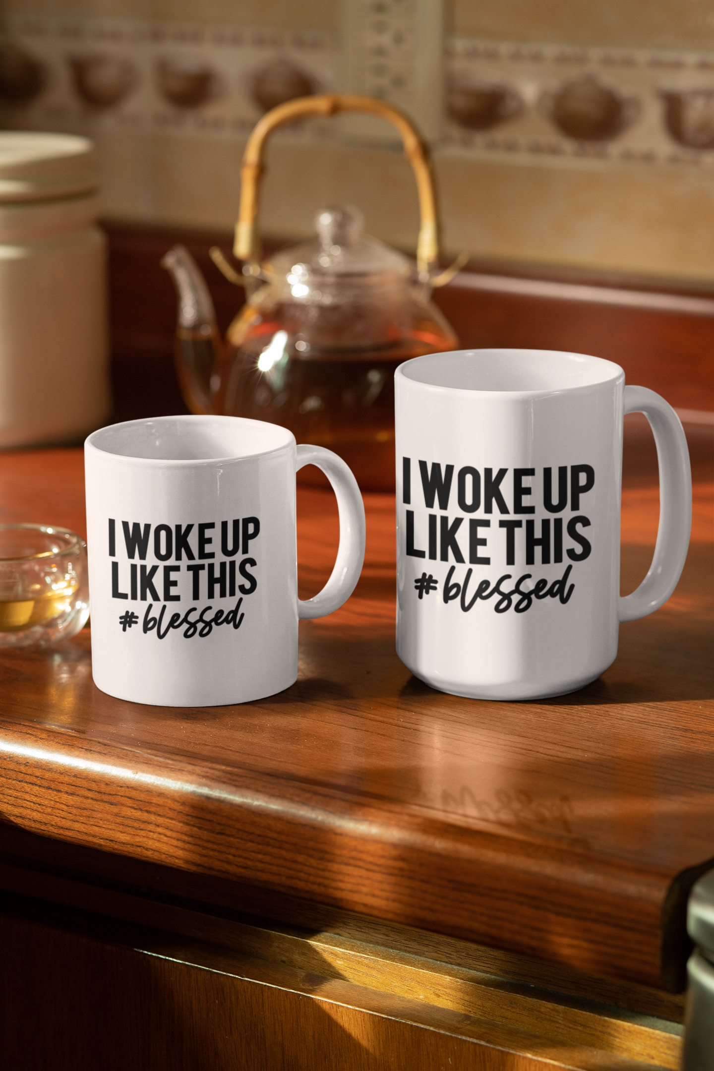 I Woke Up Like This #BLESSED Mug