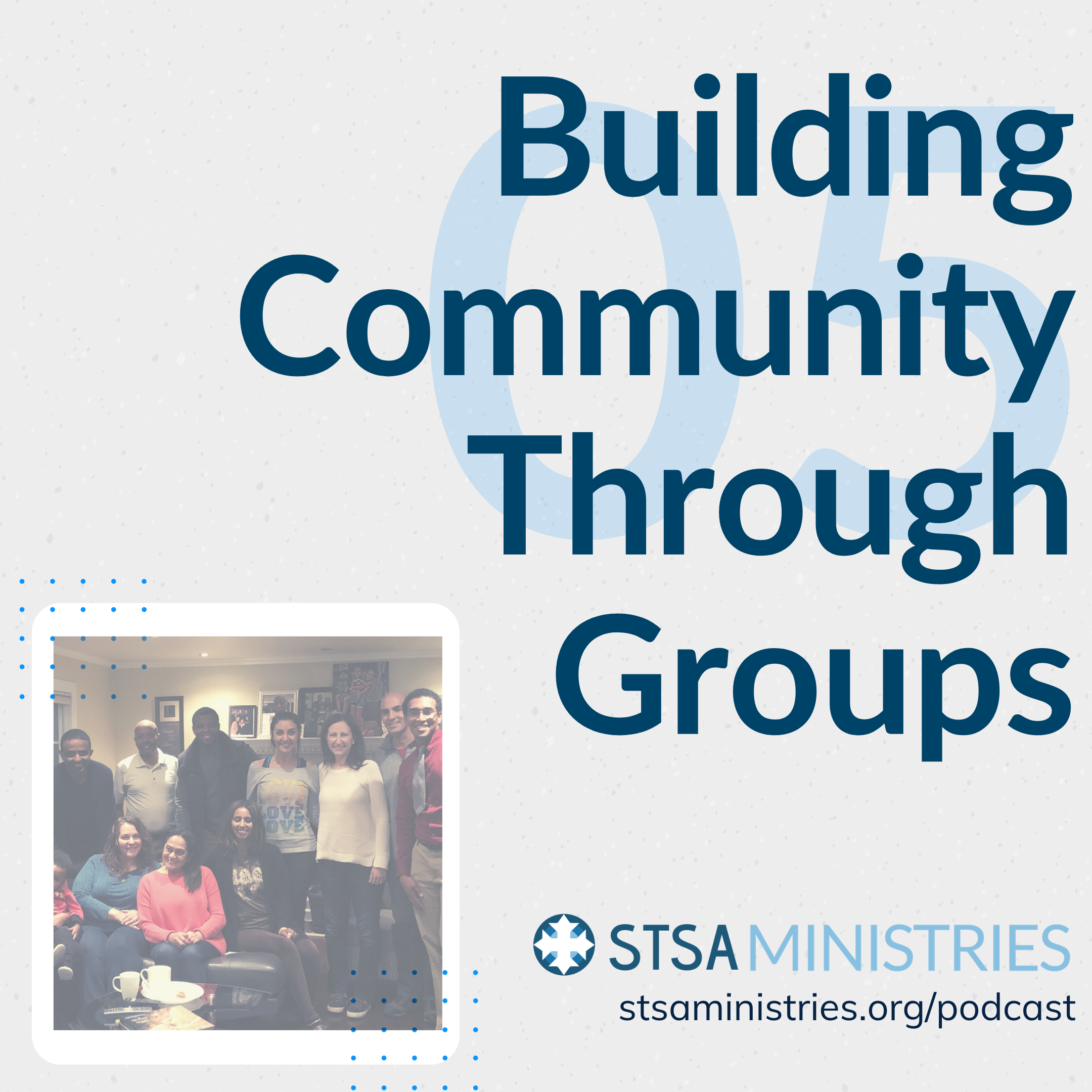 Building Community Through Groups