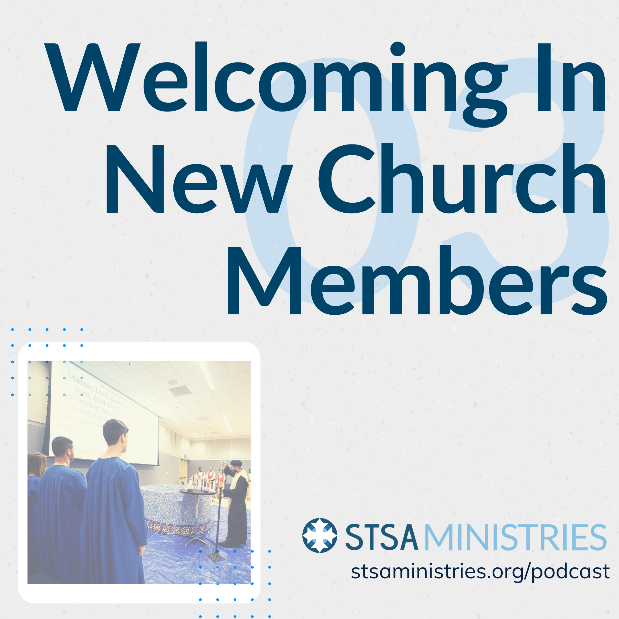 Welcoming In New Church Members