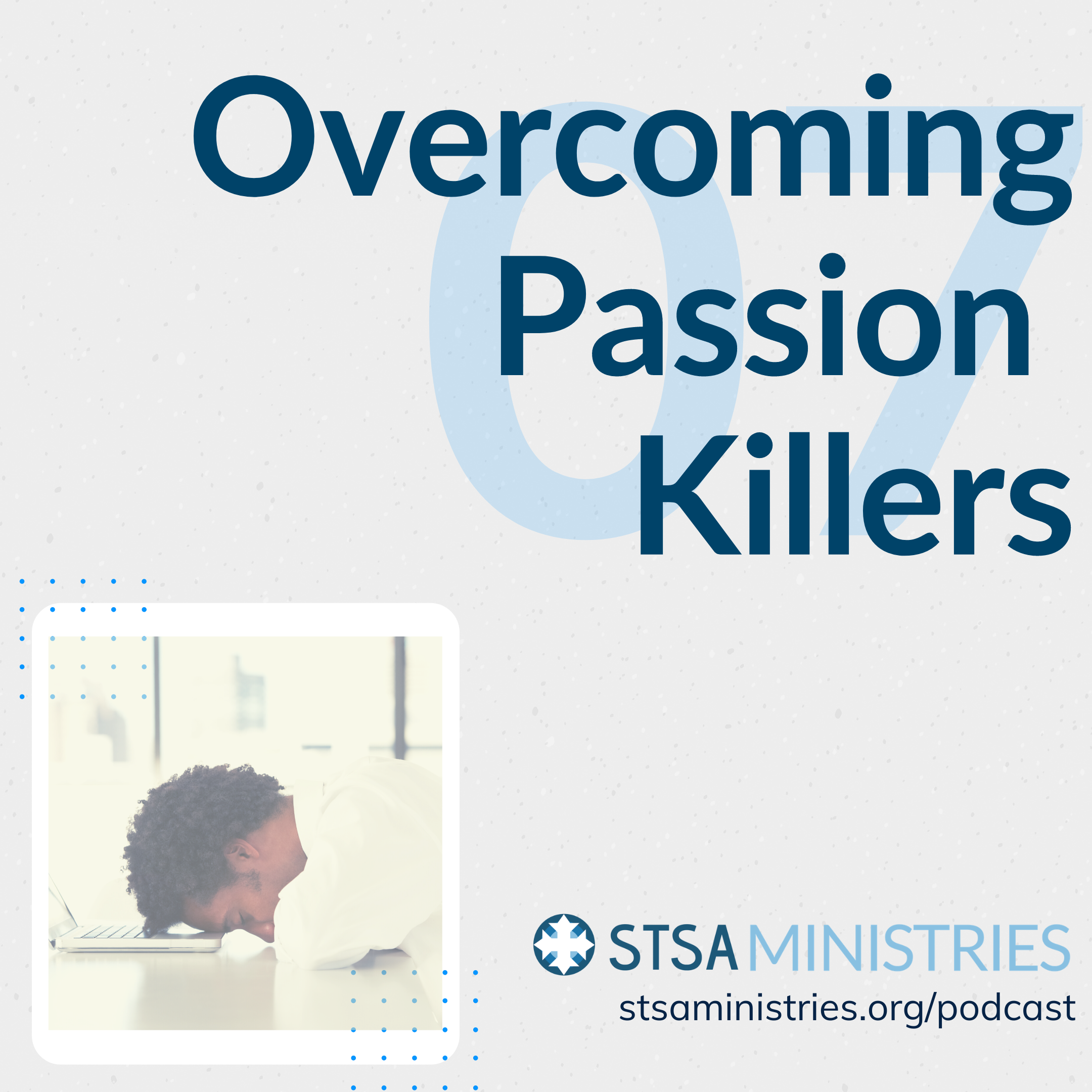 Overcoming Passion Killers