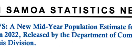 BREAKING NEWS: 2022 Mid-Year Population Estimate for American Samoa Released