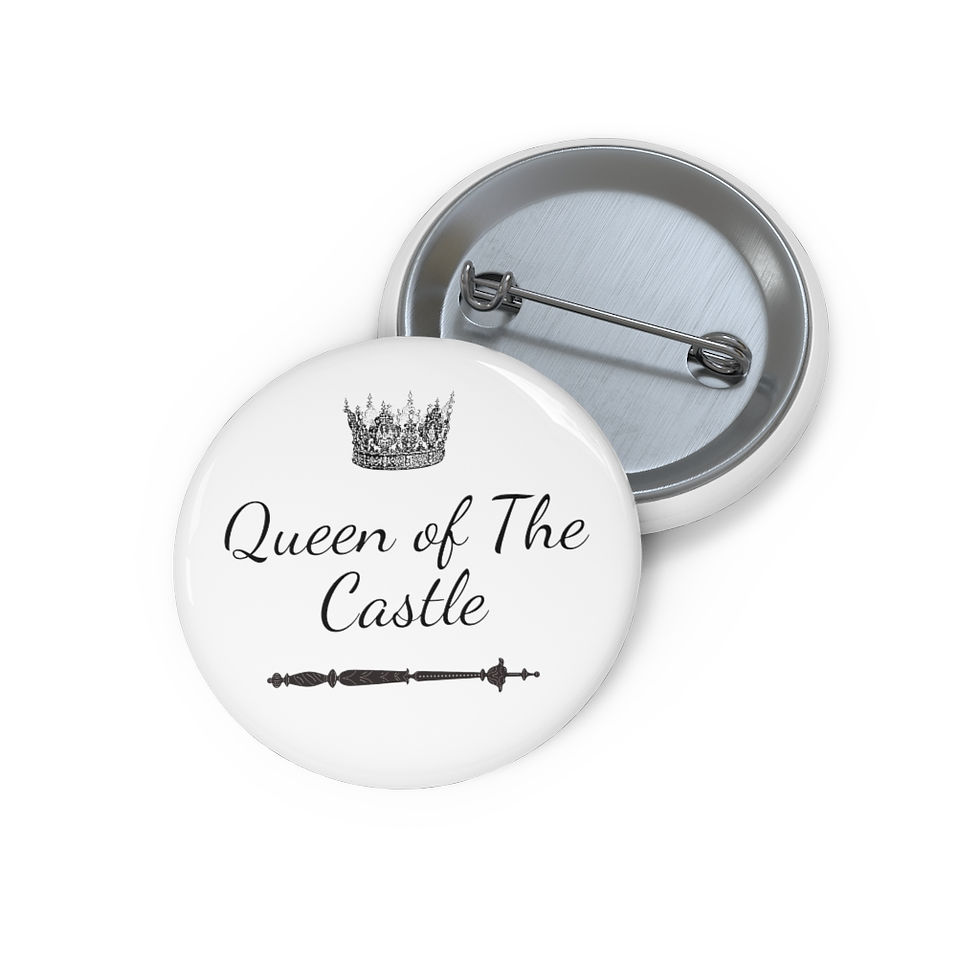 Thumbnail: Queen of The Castle Pin Buttons