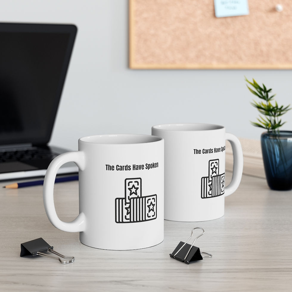 Thumbnail: The Cards Have Spoken 11oz Mug 