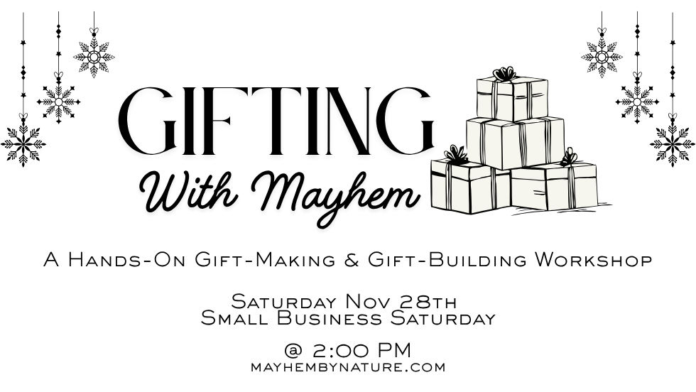 Gifting With Mayhem