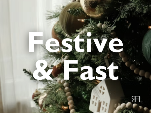 FESTIVE & FAST