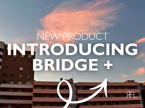 Introducing Bridge Plus...