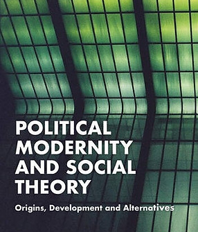 political modernity and social theory.jpg