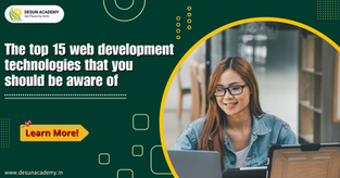 The top 15 web development technologies that you should be aware of