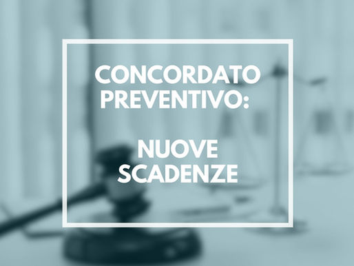 Si allungano i tempi del concordato preventivo biennale