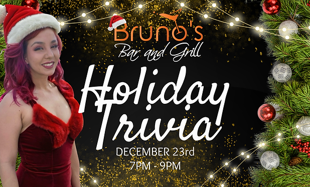 BRUNO'S HOLIDAY TRIVIA 12-23-25.png