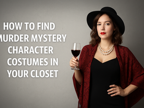 A woman holding a wine glass next to the phrase, 'How to find murder mystery character costumes in your closet.'